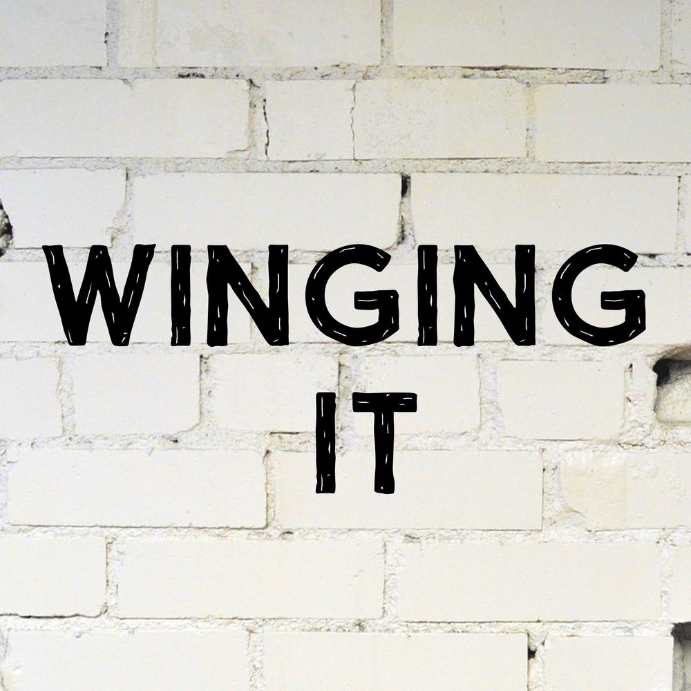 Winging it